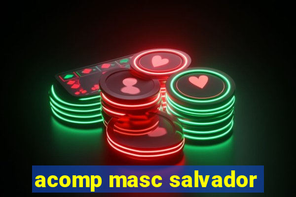 acomp masc salvador